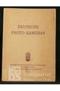 Deutsche Photo-Kameras. Herausgegeben vom Institut für Industrieberatung und Markterkundung der Photo-Kino-Wirtschaft. Mit 61 Abbildungen.
