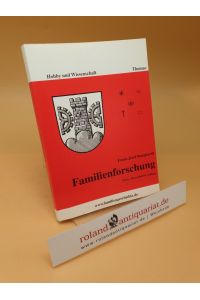 Familienforschung  Hobby und Wissenschaft  (mit CD-ROM)