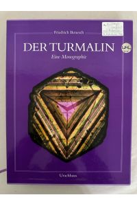Der Turmalin: Eine Monographie. Unter Mitarbeit von Bernhard Wöhrmann.