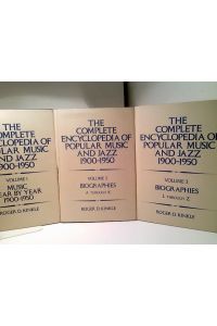 Konvolut: 3 Bände The Complete Encyclopedia of Popular Music and Jazz, 1900-1950 (Volumes 1-4)