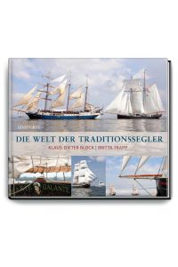 Die Welt der Traditionssegler  - Klaus-Dieter Block ; Britta Trapp