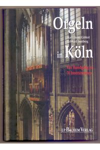 Orgeln in Köln: Ein Rundgang zu 70 Instrumenten