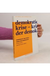Demokratie und Krise - Krise der Demokratie