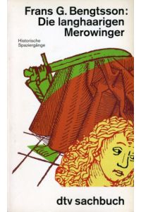 Die langhaarigen Merowinger. Historische Spaziergänge.   - dtv 30412. dtv-Sachbuch.
