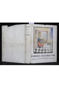 Farbige Raumkunst, 5. Folge: 100 Entwürfe moderner Künstler. Eingeleitet von Herbert Hoffmann. (= Bauformen-Bibliothek, Band 22).