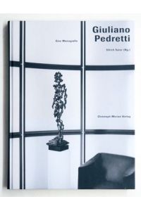 Giuliano Pedretti - Eine Monografie.