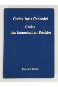Codex Iuris Canonici - Codex des Kanonischen Rechtes. . Lateinisch-deutsche Ausgabe. .
