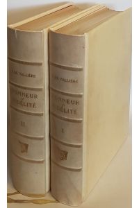 Honneur et Fidelite: Histoire des Suisses au service etranger (2 tomes/ 2 Bände KOMPLETT) (SIGNIERTES UND NUMMERIERTES EXEMPLAR) - No. 39.