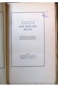 Das heilige Buch : Anleitung zur Lesung der heiligen Schrift des Neuen Testamentes.   - Veröffentlichung des katholischen Akademikerverbandes.