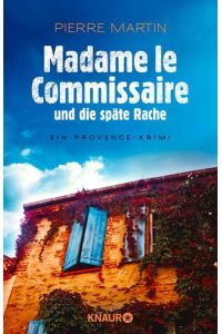 Madame le Commissaire und die späte Rache: Ein Provence-Krimi  - Ein Provence-Krimi