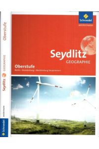 Seydlitz Geographie Oberstufe. Ausgabe Berlin, Brandenburg, Mecklenburg Vorpommern.
