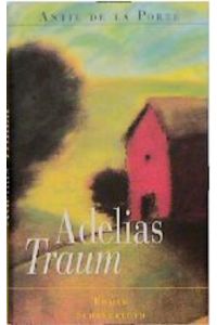 Adelias Traum  - Roman