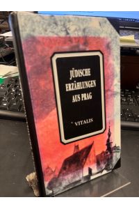 Jüdische Erzählungen aus Prag. (= Bibliotheca Bohemica 9).   - Herausgegeben von Christian Grüny.