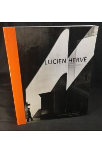 Lucien Hervé  - [anlässlich der Ausstellung Lucien Hervé: Zwischen Fotografie und Architektur, Deichtorhallen Hamburg, 10. Oktober 2002 - 12. Januar 2003]
