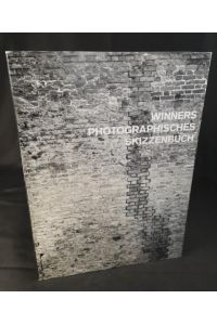 Winners photographisches Skizzenbuch [Signiert]