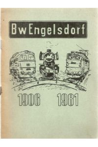 Bw Engelsdorf 1906 – 1981