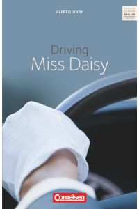 Cornelsen Senior English Library - Literatur - Ab 11. Schuljahr: Driving Miss Daisy - Textband mit Annotationen