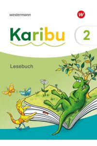 Karibu - Ausgabe 2024: Lesebuch 2 mit Diagnoseheft Lesen 2  - Lesebuch 2 mit Diagnoseheft Lesen 2