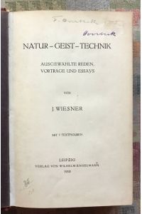 Natur, Geist, Technik : Ausgew. Reden, Vorträge und Essays ; mit 7 Textfig.
