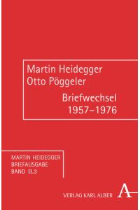 Briefwechsel 1957-1976 (Martin Heidegger Briefausgabe, Band 2)