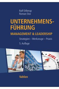Unternehmensführung: Management & Leadership