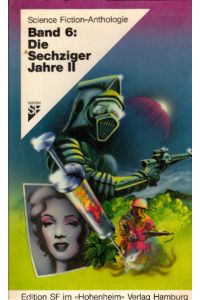 Science Fiction Anthologie VI. Die Sechziger Jahre II