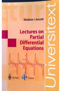Lectures on Partial Differential Equations  - Universitext