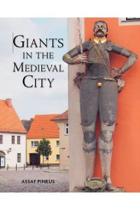 Giants in the Medieval City