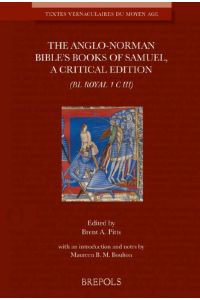 Anglo-Norman Bible's Books of Samuel. A Critical Edition (BL Royal 1 C III)