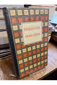 Persische Märchen. (= Märchen der Weltliteratur).   - Aus dem Persischen übertragen und mit einem Nachwort von Arthur Christensen.