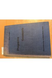 Projektive Geometrie. Aus dem Nachlaß herausgegeben von G. Fleddermann ; G. Köthe.