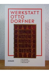 Werkstatt Otto Dorfner. Buchkunst in Weimar