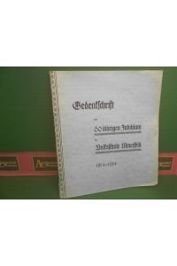 Gedenkschrift zum 60 jährigen Jubiläum der Volksschule Ulmerfeld 1874 - 1934. Erster Bericht der Schulleitung seit dem Bestande. Schul- und Ortsgeschichte.