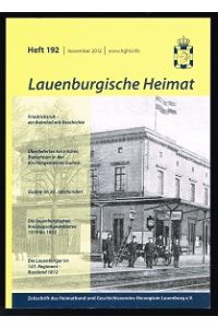 Zeitschrift des Heimatbund und Geschichtsvereins Herzogtum Lauenburg, Heft 192, November 2012. -