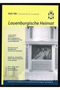 Zeitschrift des Heimatbund und Geschichtsvereins Herzogtum Lauenburg, Heft 195, November 2013. -