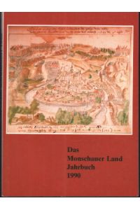 Das Monschauer Land Jahrbuch 1990 des Geschichtsvereins des Monschauer Landes. XVIII. Jahrgang.