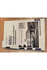 NSU: Fahrzeuge, Prototypen und Eigenbauten