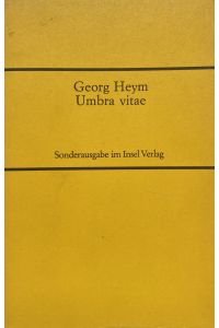 Umbra vitae. Sonderausgabe im Insel Verlag.   - Nachgelassene Gedichte. Mit 46 Holzschnitten von Ernst Ludwig Kirchner.
