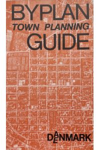 Byplan Town Planning Guide. Daenmark