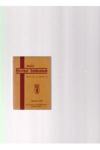 Kleines Berliner Taschenbuch. Berlin in Zahlen.   - Ausgabe 1936. (Vorwort Dr. Büchner). Hrsg. vom Statistischen Amt der Stadt Berlin.