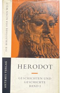 Herodot - Geschichten und Geschichte, Band 1.