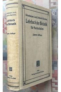 Lehrbuch der Botanik für Hochschulen  - von Eduard Strasburger ; Fritz Noll ; Heinrich Schenck ; A. F. Wilhelm Schimper