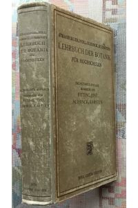 Lehrbuch der Botanik für Hochschulen : Begr. 1894.   - von Eduard Strasburger ; Fritz Noll ; Heinrich Schenck ; A. F. Wilhelm Schimper