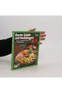 Bunte Salate mit Variationen