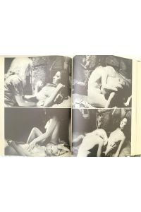 Nackte Liebes-Spiele vor der Kamera. Eine wissenschaftliche Dokumentation des Sex-Filmes. Mit zahlreichen s/w-Aufnahmen.
