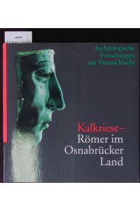 Kalkriese - Römer im Osnabrücker Land.