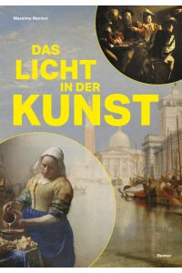 Das Licht in der Kunst. Übersetzung von Martina Kempter.