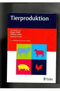 Jürgen Weiß, Susanne Granz, Gerhard Bellof, Tierproduktion / 14. Auflage