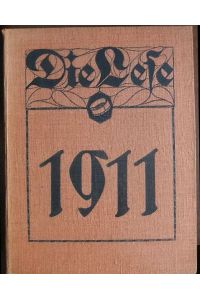 Die Lese. Literarische Zeitung für das Deutsche Volk. Jahrgang 1911.   - Nr. 1 - 52.