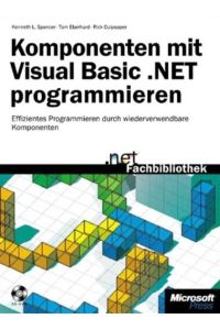 Komponenten mit Visual Basic . NET programmieren